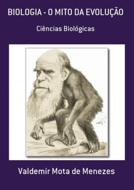 E-book BIOLOGIA - O MITO DA EVOLUCAO Escriba de Cristo