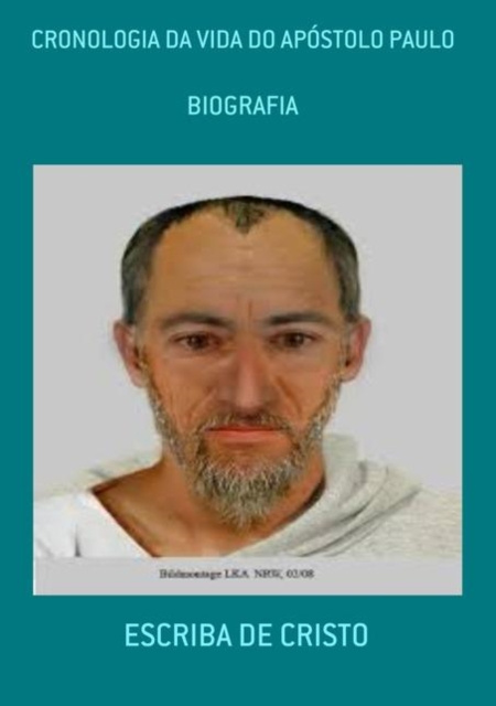 E-book CRONOLOGIA DA VIDA DO APOSTOLO PAULO Escriba de Cristo