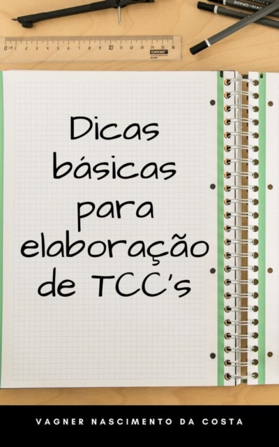 E-kniha Dicas basicas para elaboracao de TCC's Vagner Nascimento da Costa