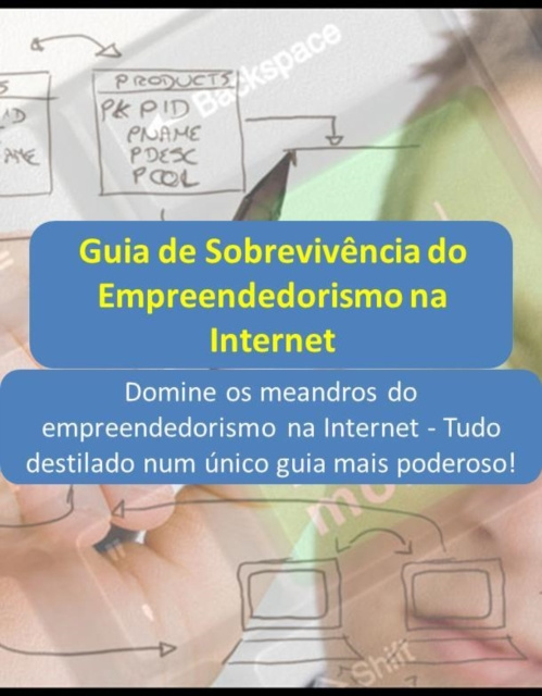 E-book Guia de Sobrevivencia do Empreendedorismo na Internet Max Editorial