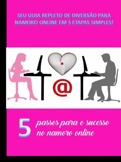 E-kniha 5 passos para o sucesso do namoro online Max Editorial