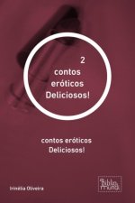 E-kniha 2 contos eroticos Deliciosos! Irinelia Oliveira