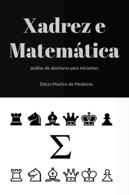 E-knjiga Xadrez e Matematica Decio Martins de Medeiros