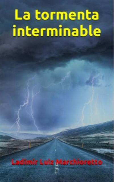 E-knjiga tormenta interminable Ladimir Luiz Marchioretto