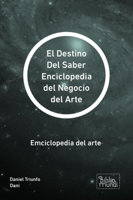 E-kniha Enciclopedia del Negocio del Arte Daniel Triunfo Dani