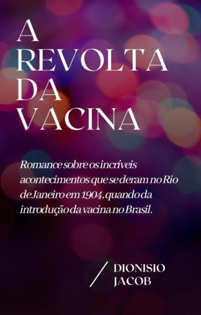 E-knjiga Revolta da Vacina Dionisio Jacob