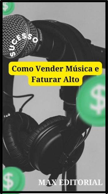 E-book Como Vender Musica e Faturar Alto Max Editorial