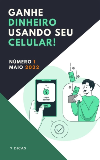 E-kniha Ganhe DINHEIRO usando seu celular! 7 DICAS