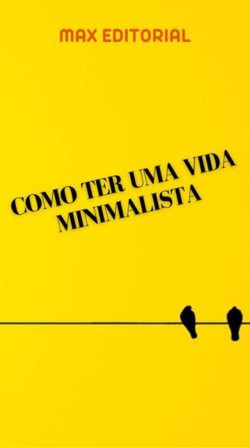 E-kniha Como Ter uma Vida Minimalista Max Editorial