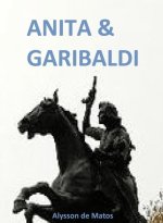 E-kniha Anita &amp; Garibaldi Alysson de Matos