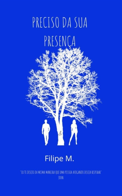 E-knjiga Preciso da Sua Presenca! Filipe M.