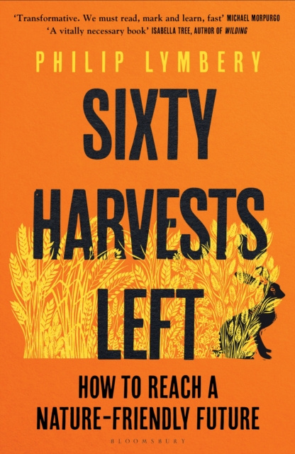 E-knjiga Sixty Harvests Left Lymbery Philip Lymbery