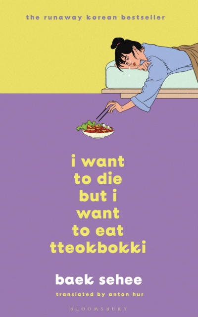 E-book I Want to Die but I Want to Eat Tteokbokki Sehee Baek Sehee