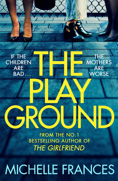 Kniha Playground Michelle Frances
