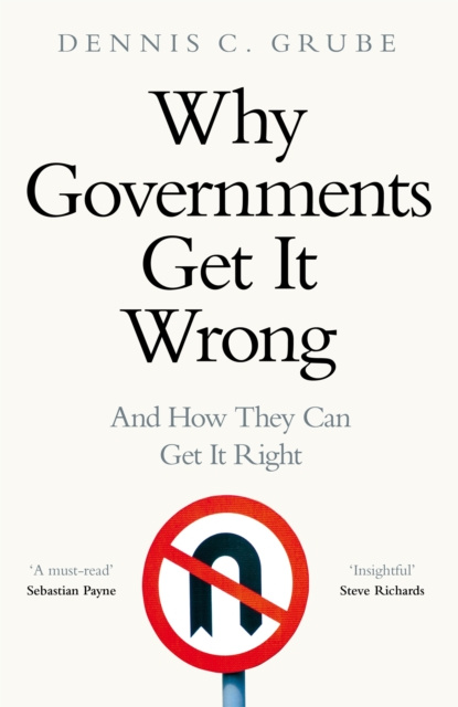 E-book Why Governments Get It Wrong Dennis C. Grube