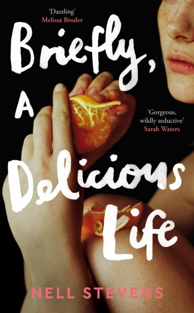 E-book Briefly, A Delicious Life Nell Stevens