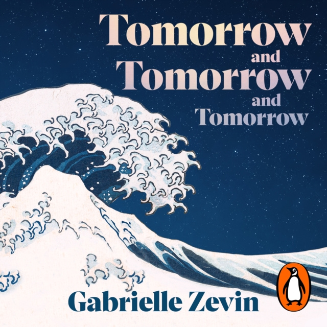 Audiokniha Tomorrow, and Tomorrow, and Tomorrow Gabrielle Zevin