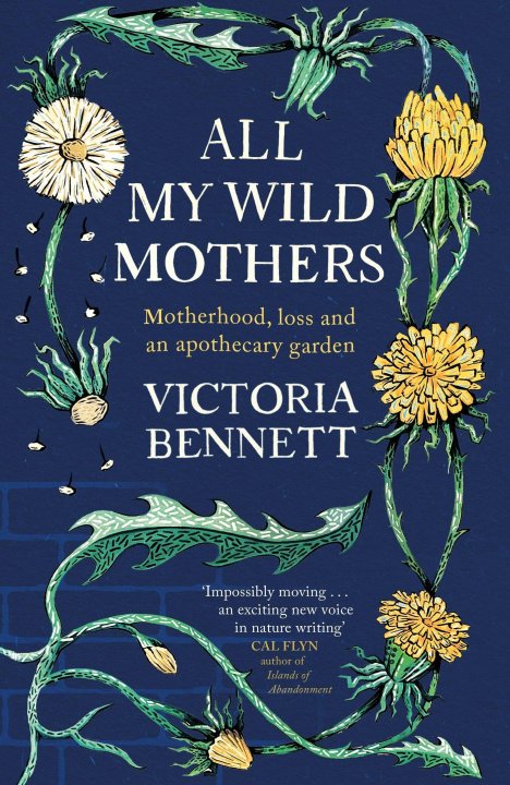 Knjiga All My Wild Mothers Victoria Bennett