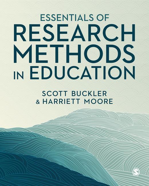 Knjiga Essentials of Research Methods in Education Scott Buckler