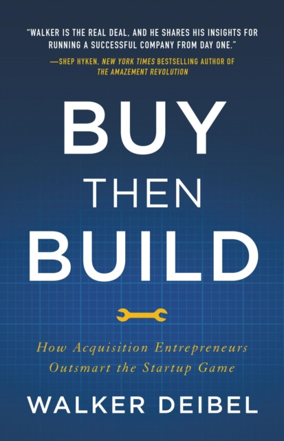 E-kniha Buy Then Build Walker Deibel