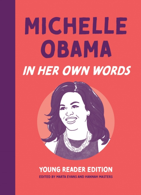 E-knjiga Michelle Obama: In Her Own Words: Young Reader Edition Marta Evans