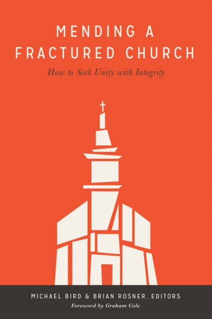 E-kniha Mending a Fractured Church Michael Bird