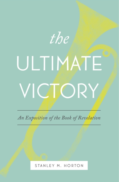 E-book Ultimate Victory Stanley M. Horton