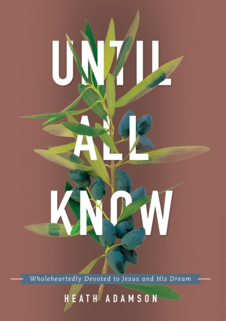 E-knjiga Until All Know Heath Adamson