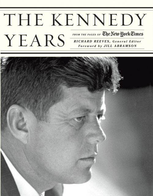 E-book Kennedy Years Richard Reeves