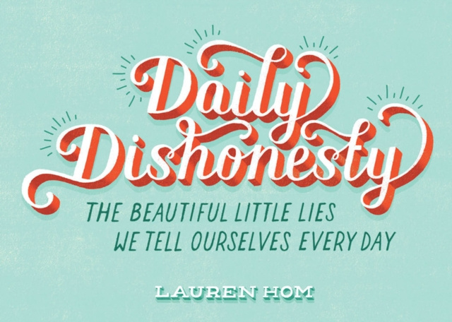 E-kniha Daily Dishonesty Lauren Hom