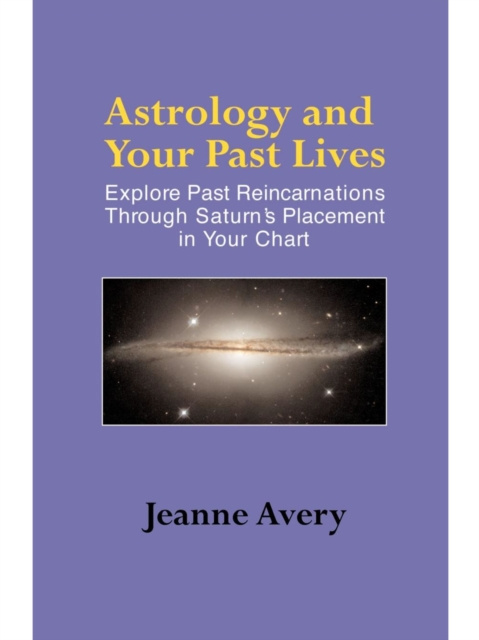 E-kniha Astrology and Your Past Lives Jeanne Avery