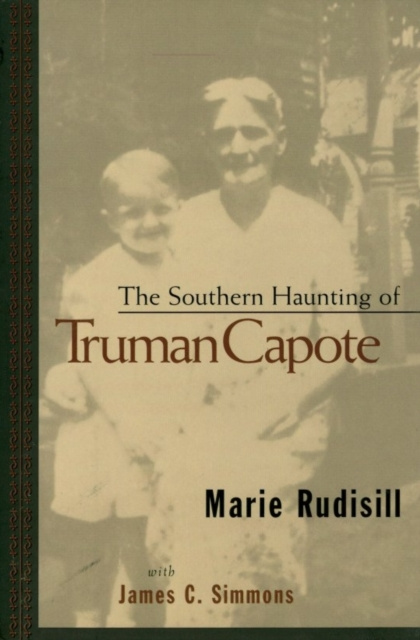 E-knjiga Southern Haunting of Truman Capote Marie Rudisill