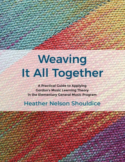 E-kniha Weaving It All Together Heather Nelson Shouldice