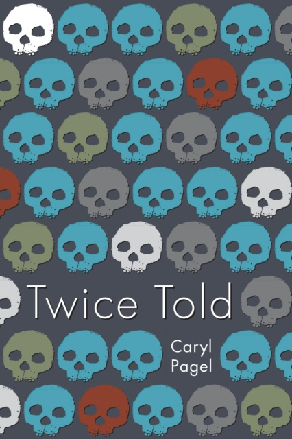 E-book Twice Told Caryl Pagel
