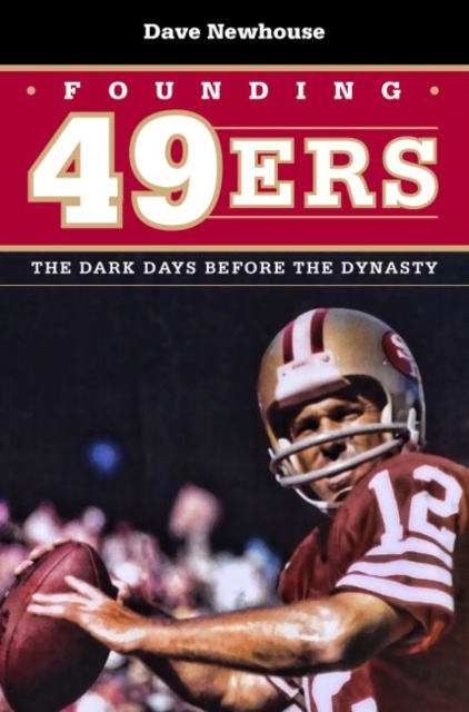 E-kniha Founding 49ers Dave Newhouse
