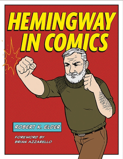 E-kniha Hemingway in Comics Robert K. Elder