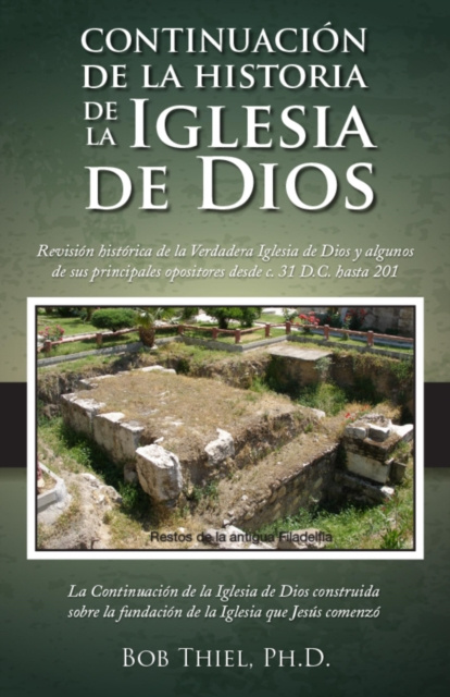 E-kniha Continuacion de la Historia de la Iglesia de Dios Ph.D. Bob Thiel