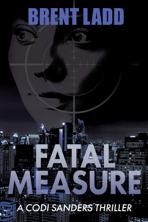 Book Fatal Measure Brent Ladd