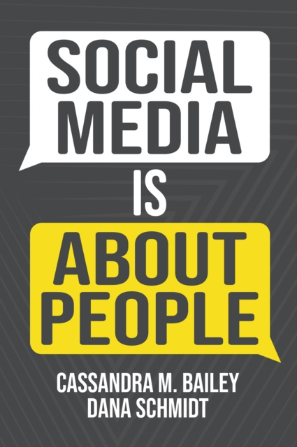 E-knjiga Social Media Is About People Cassandra M. Bailey