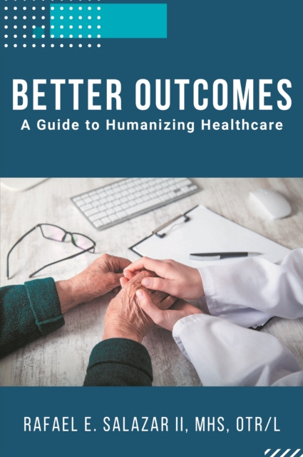 E-book Better Outcomes Rafael E. Salazar