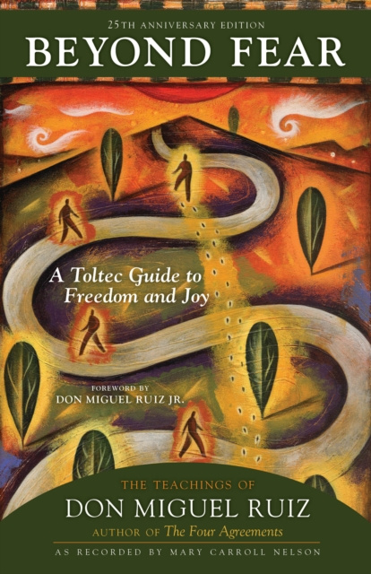 E-knjiga Beyond Fear Don Miguel Ruiz