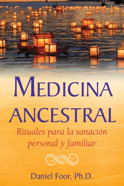 E-kniha Medicina ancestral Daniel Foor