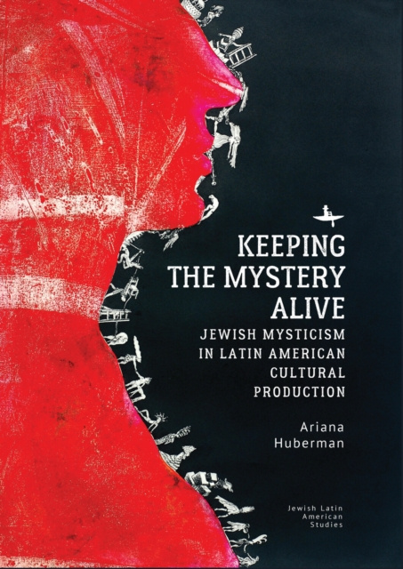 E-Book Keeping the Mystery Alive Ariana Huberman