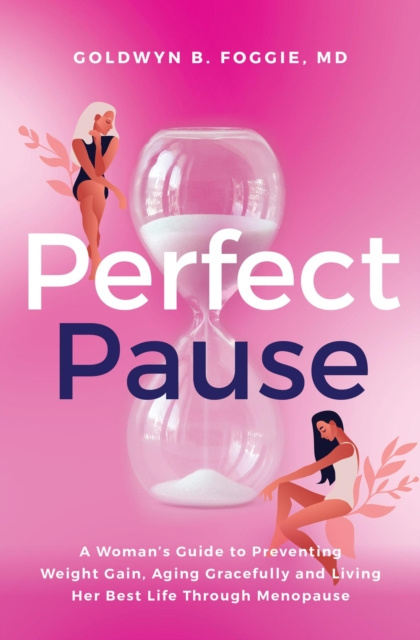 E-knjiga Perfect Pause Dr. Goldwyn Foggie