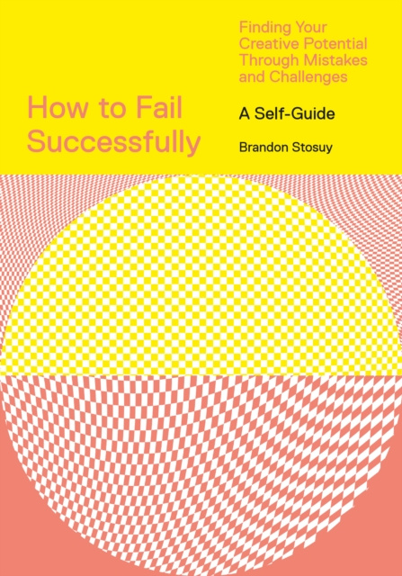 E-book How to Fail Successfully Stosuy Brandon Stosuy