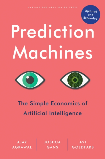 E-kniha Prediction Machines, Updated and Expanded Ajay Agrawal