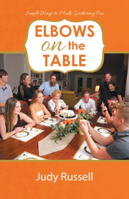 E-book Elbows on the Table Judy Russell
