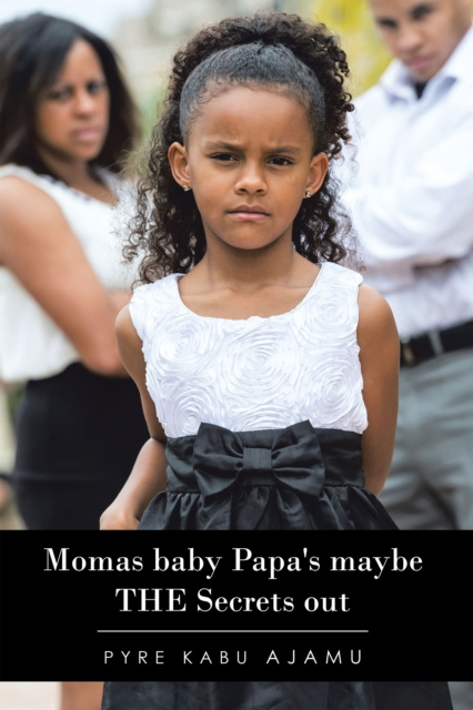 E-knjiga Momas Baby Papa's Maybe the Secrets Out Pyre Kabu Ajamu