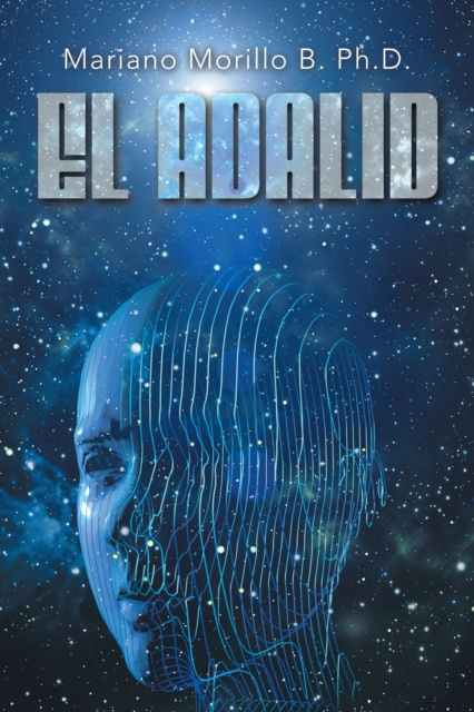 Libro electrónico El Adalid Mariano Morillo B. Ph.D.