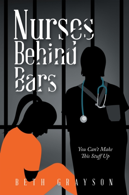 E-knjiga Nurses Behind Bars Beth Grayson